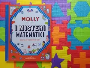 Immagine in evidenza Molly e i misteri matematici - Editoriale Scienza